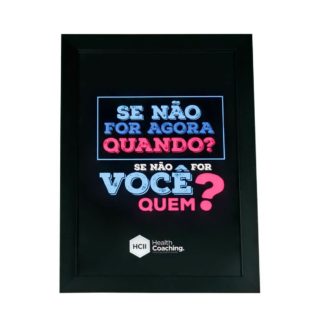 Quadro - Se não for agora, quando?